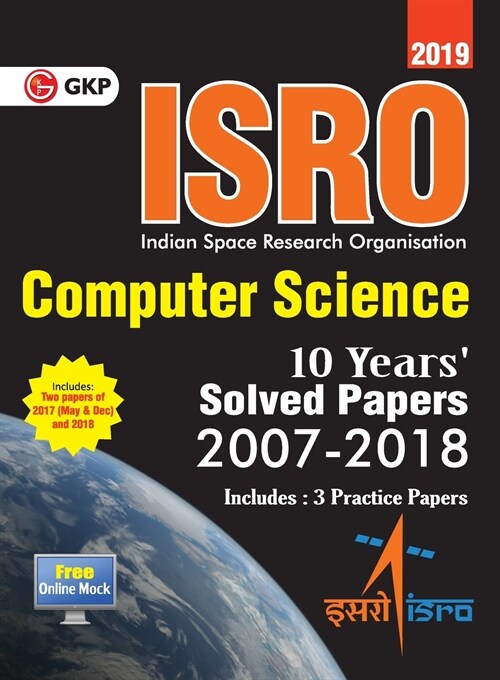 ISRO Computer Science - Previous Years Solved Papers (2008-2018) (Paperback)