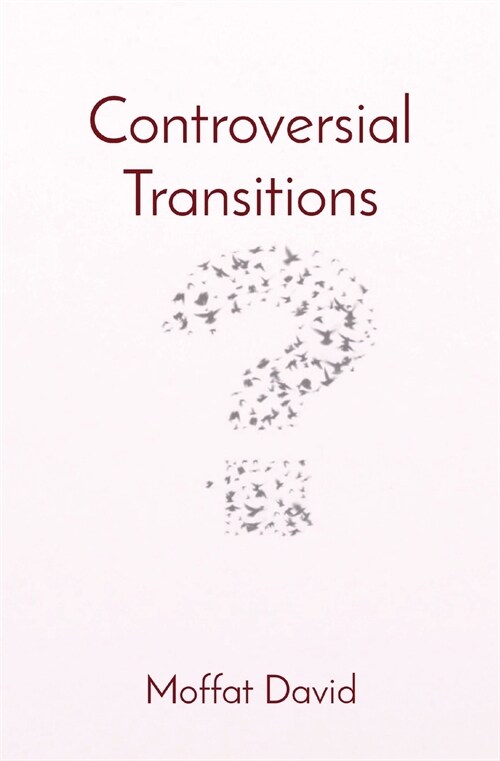 Controversial Transitions (Paperback)