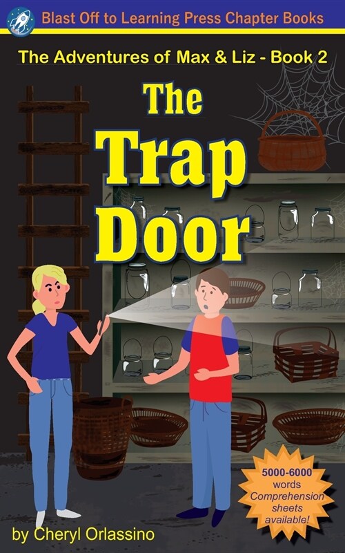The Trap Door - The Adventures of Max & Liz - Book 2 (Paperback)