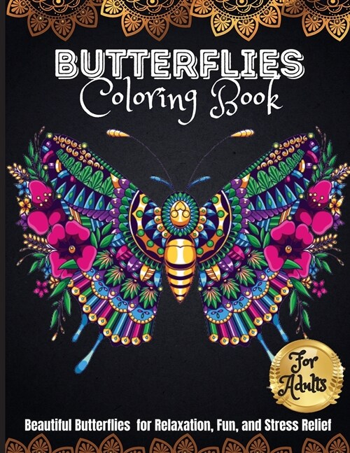 Butterflies Coloring Book: A Coloring Book for Adults and Kids with Fantastic Drawings of Butterflies (Paperback)