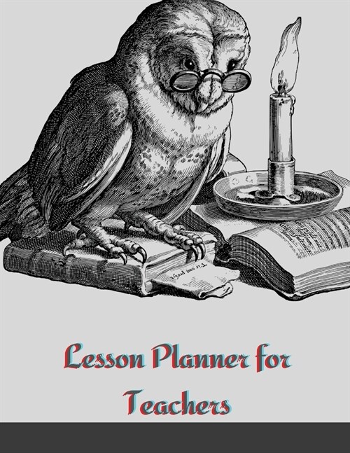 Lesson Planner for Teachers: Weekly and Monthly Teacher Planner Academic Year Lesson Plan and Record Book with Floral Cover Lesson plan books for t (Paperback)