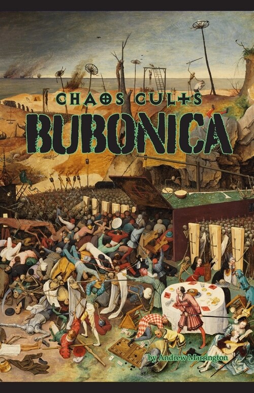Chaos Cults: Bubonica (Paperback)
