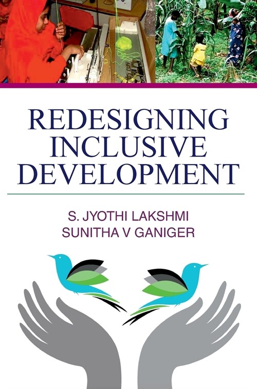 REDESIGNING INCLUSIVE DEVELOPMENT (Hardcover)