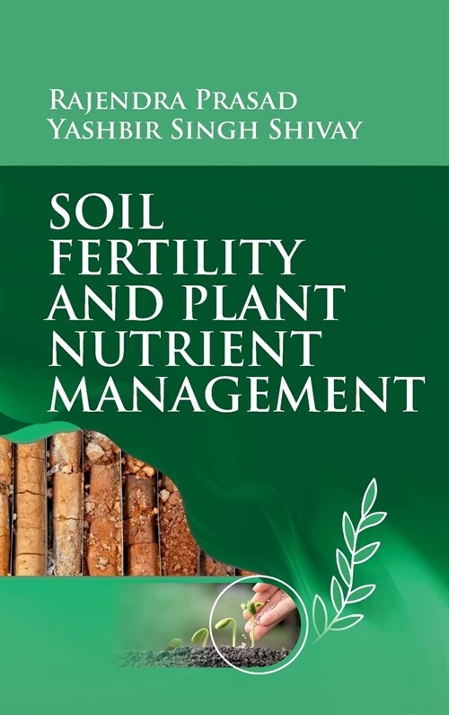 Soil Fertility And Plant Nutrient Management (Hardcover)