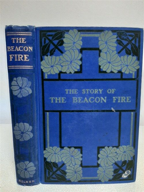[중고] 1913년 희귀본 The Story of the Beacon-Fire (hardcover)