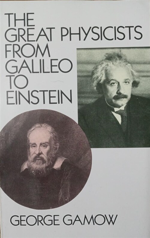 [중고] The Great Physicists from Galileo to Einstein (Paperback)