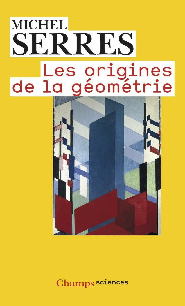 Les Origines de la geometrie: Tiers livre des fondations (Paperback)