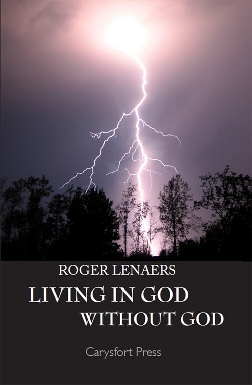 Living in God Without God (Paperback)