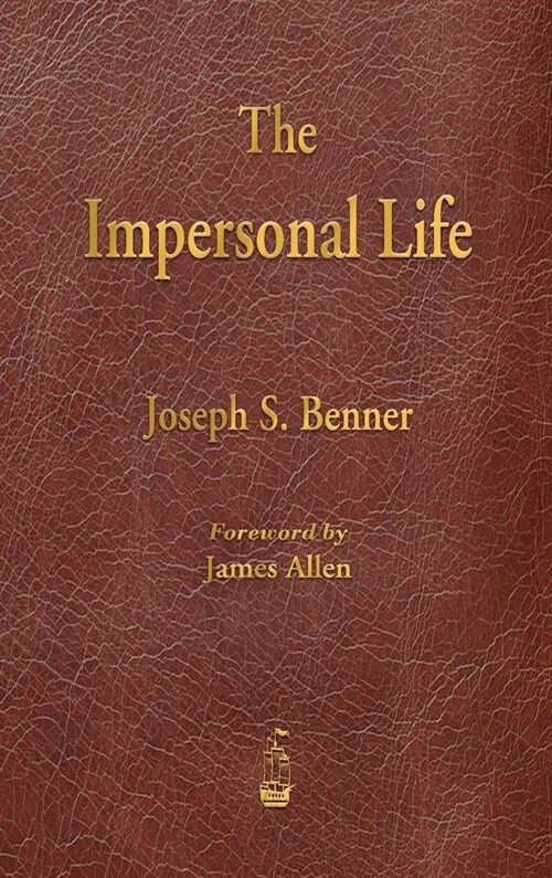 The Impersonal Life (Hardcover)