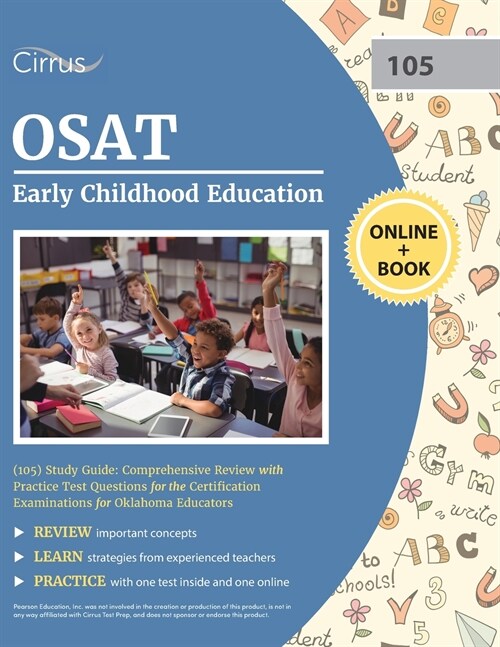 OSAT Early Childhood Education (105) Study Guide: Comprehensive Review with Practice Test Questions for the Certification Examinations for Oklahoma Ed (Paperback)