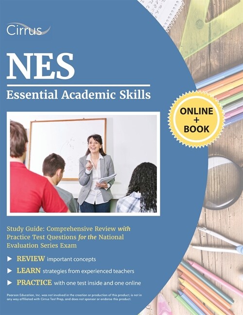 NES Essential Academic Skills Study Guide: Comprehensive Review with Practice Test Questions for the National Evaluation Series Exam (Paperback)