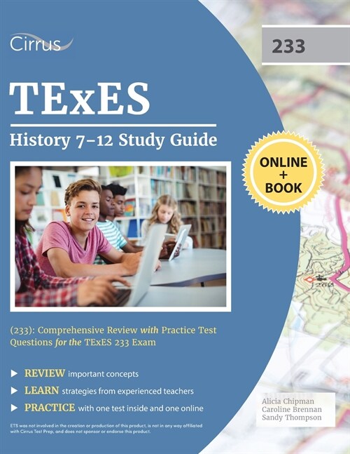 TExES History 7-12 Study Guide (233): Comprehensive Review with Practice Test Questions for the TExES 233 Exam (Paperback)