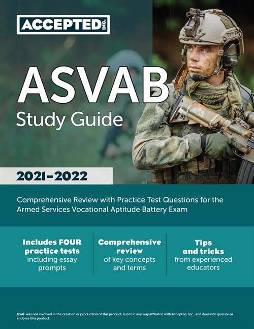 ASVAB Study Guide 2021-2022: Comprehensive Review with Practice Test Questions for the Armed Services Vocational Aptitude Battery Exam (Paperback)