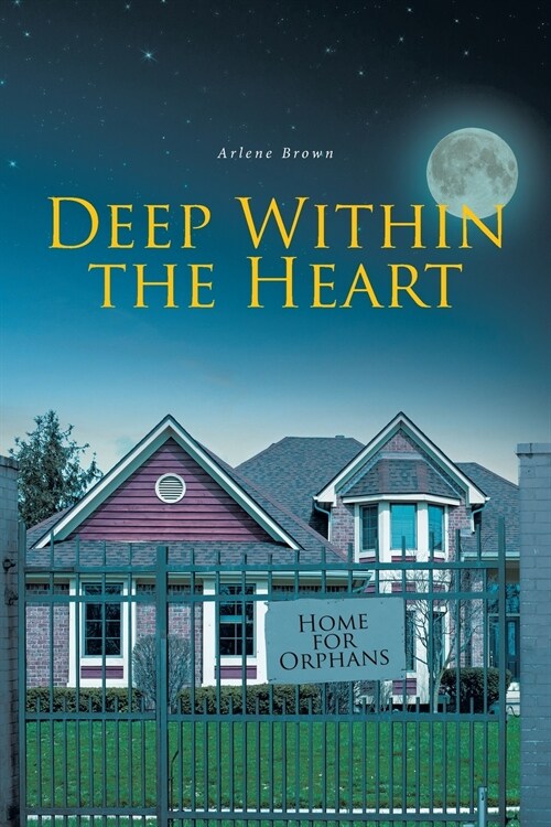 Deep Within the Heart (Paperback)