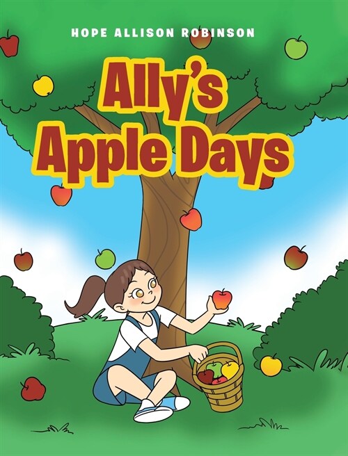 Allys Apple Days (Hardcover)
