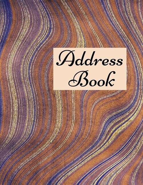 Address Book: Contacts Book, Alphabetical Address Book, Important Dates Tracker - 8.5x11 Inch (Paperback)