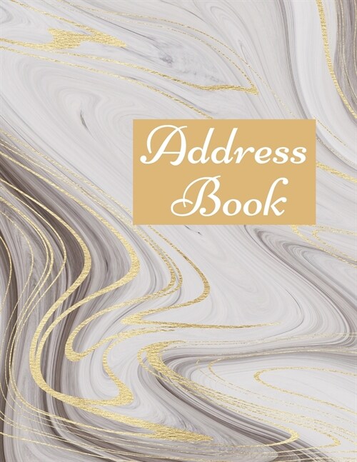 Address Book: Contacts Book, Alphabetical Address Book, Important Dates Tracker - 8.5x11 Inch (Paperback)