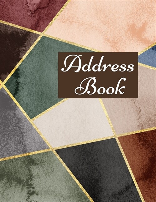 Address Book: Contacts Book, Alphabetical Address Book, Important Dates Tracker - 8.5x11 Inch (Paperback)