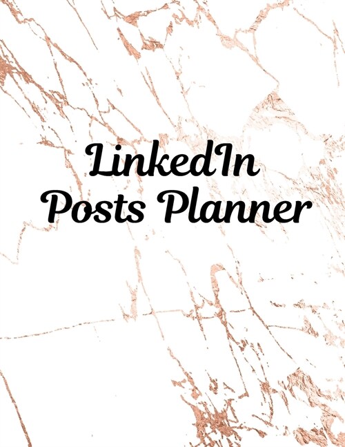 LinkedIn post planner: Organizer to Plan All Your Posts & Content (Paperback)