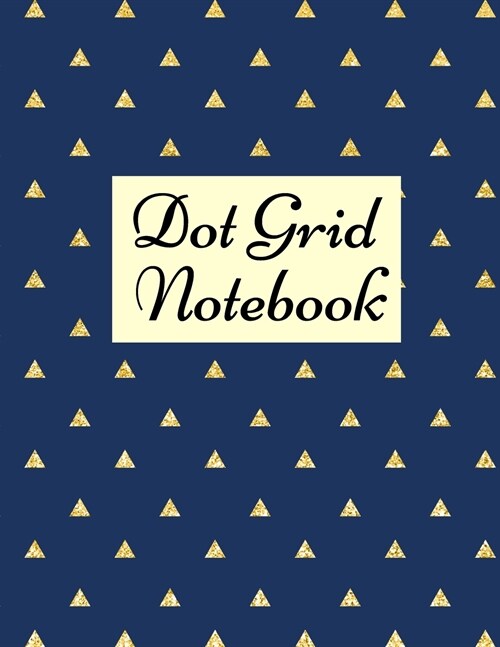 Dot Grid Notebook: Large Dotted Notebook/JournalGeorge (Paperback)