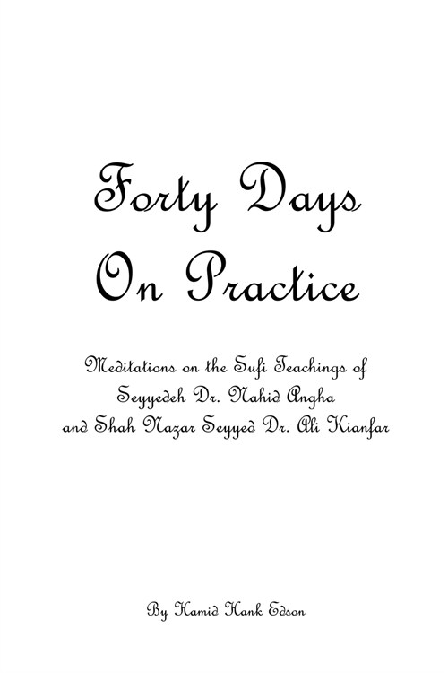 Forty Days On Practice (Paperback)