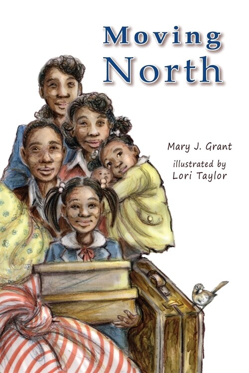 Moving North The Johnson Family in the Great Migration (Paperback)