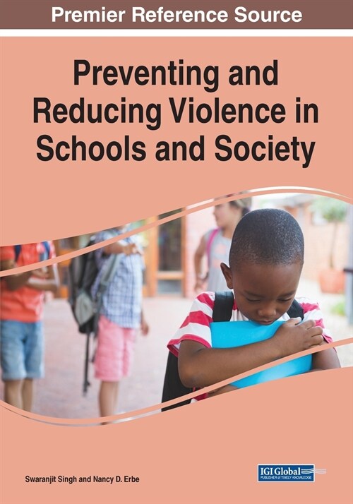 Preventing and Reducing Violence in Schools and Society (Paperback)