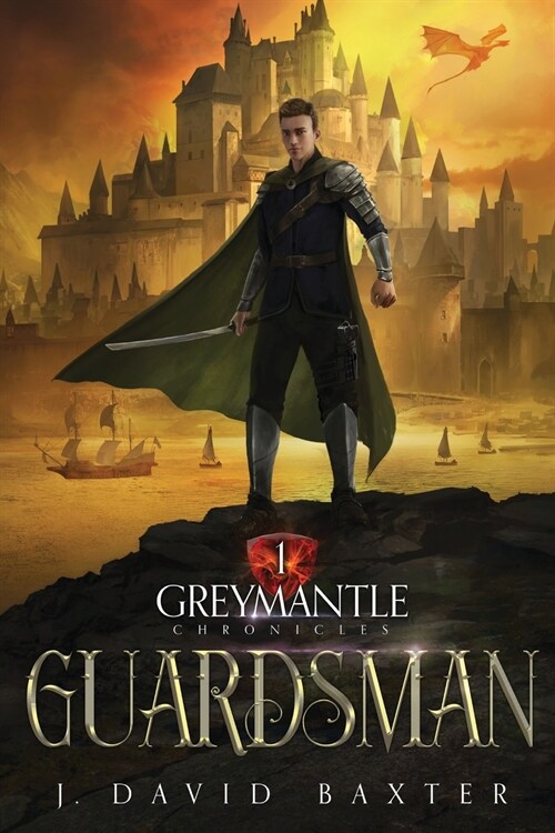 Guardsman: Greymantle Chronicles (Paperback)