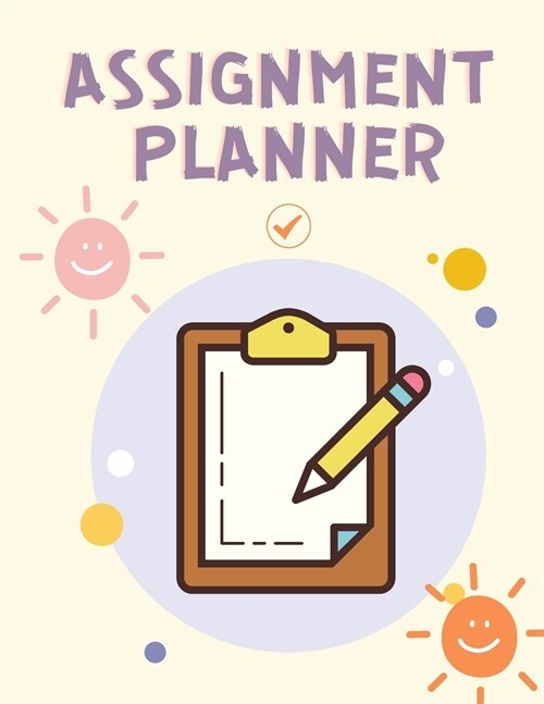 Assignment Planner: 2021 Planner - Weekly & Monthly Planner - Productivity Planner - 2021 Guided Goal Planner (Paperback)