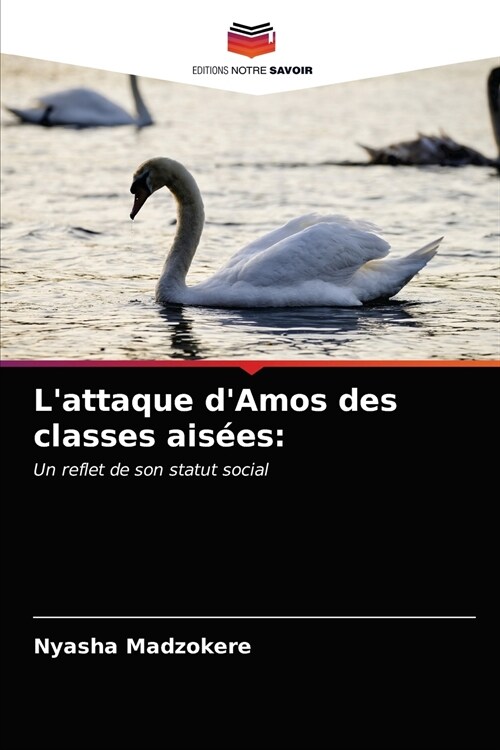 Lattaque dAmos des classes ais?s (Paperback)