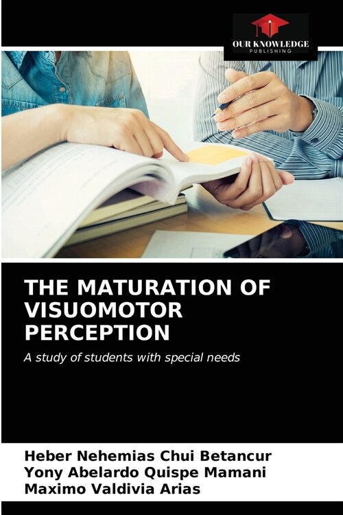 THE MATURATION OF VISUOMOTOR PERCEPTION (Paperback)