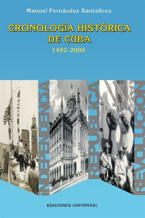 Cronolog? Hist?ica de Cuba 1492-2000 (Paperback)