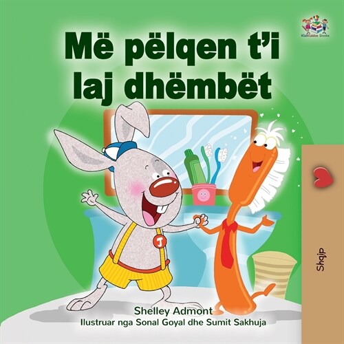 I Love to Brush My Teeth (Albanian Book for Kids) (Paperback)