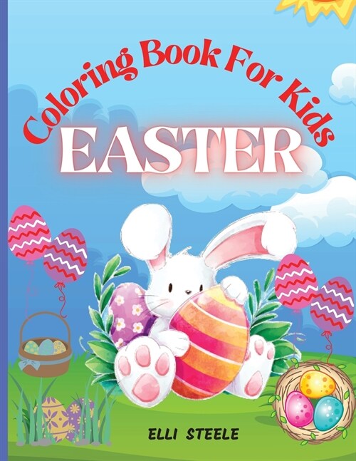 Easter Coloring Book For Kids: Amazing Easter coloring book for kids with Beautiful Design, Coloring Books for Kids Ages 4-8, Cute Bird Illustrations (Paperback)