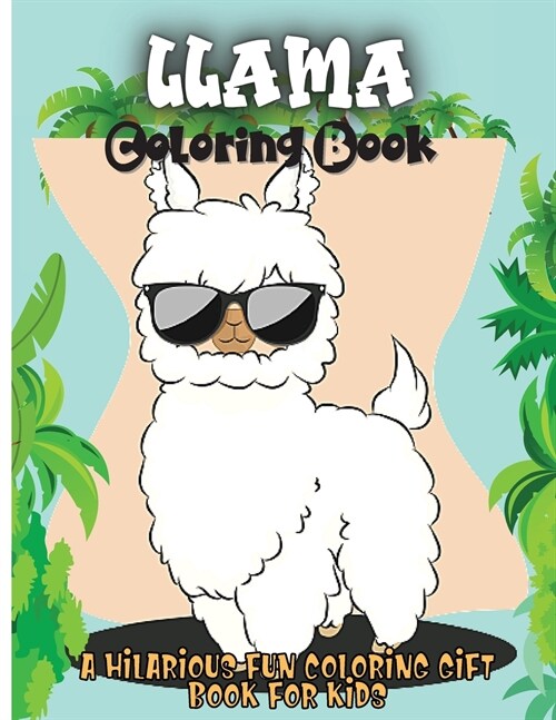 Llama Coloring Book: A beautiful collection of 35 adorable llama illustrations for hours of fun! (Paperback)