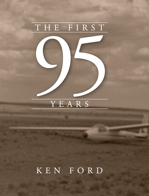 The First 95 Years (Hardcover)