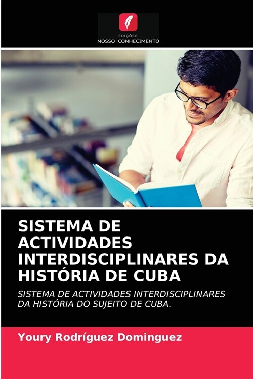 Sistema de Actividades Interdisciplinares Da Hist?ia de Cuba (Paperback)