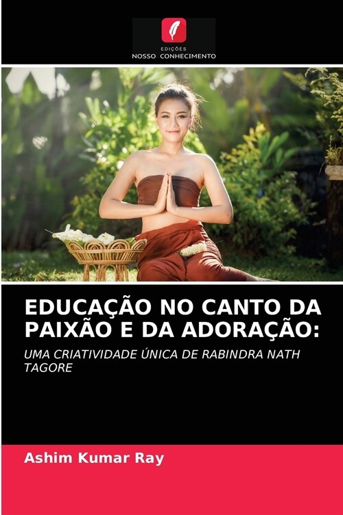 Educa豫o No Canto Da Paix? E Da Adora豫o (Paperback)