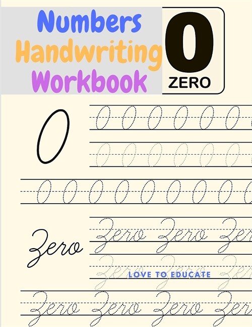 Cursive Handwriting Workbook For Kids Beginners - An Educational Beginners Practice Book For Tracing And Writing Easy Cursive Numbers (Paperback)