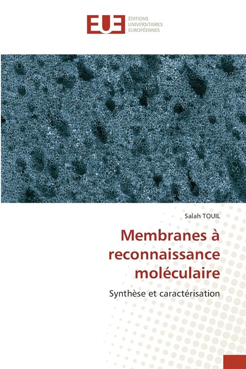 Membranes ?reconnaissance mol?ulaire (Paperback)