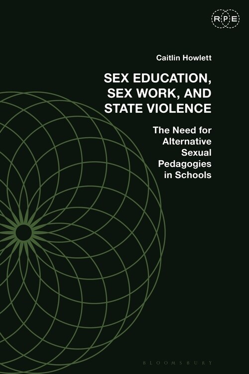 Against Sex Education : Pedagogy, Sex Work, and State Violence (Hardcover)