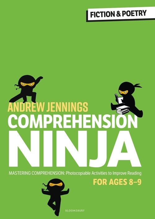 Comprehension Ninja for Ages 8-9: Fiction & Poetry : Comprehension worksheets for Year 4 (Paperback)