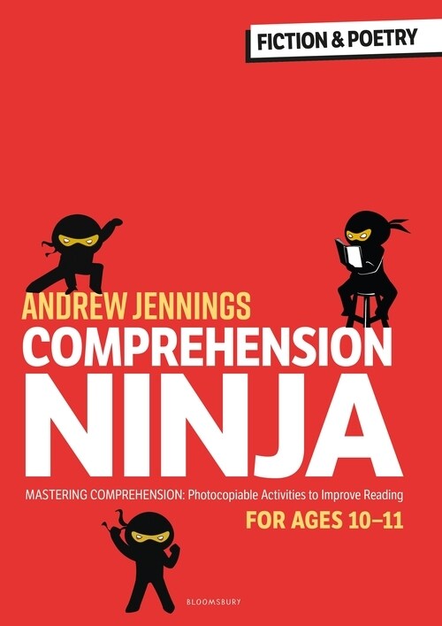Comprehension Ninja for Ages 10-11: Fiction & Poetry : Comprehension worksheets for Year 6 (Paperback)