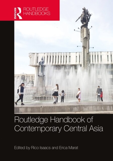 Routledge Handbook of Contemporary Central Asia (Hardcover, 1)