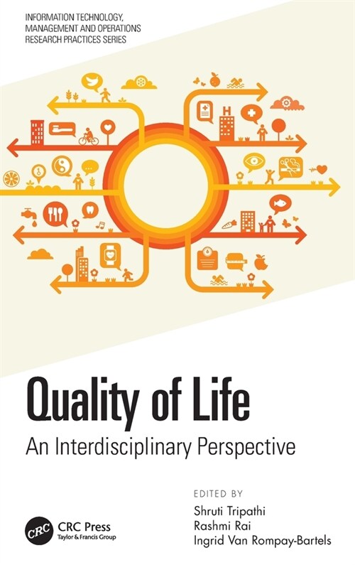 Quality of Life : An Interdisciplinary Perspective (Hardcover)