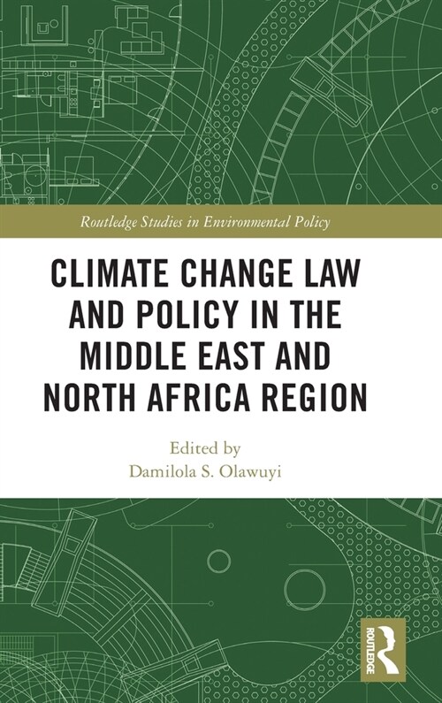 Climate Change Law and Policy in the Middle East and North Africa Region (Hardcover, 1)