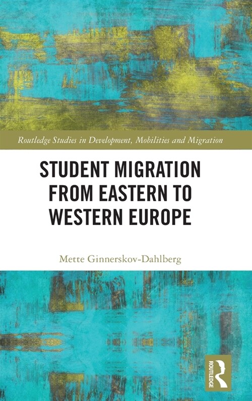 Student Migration from Eastern to Western Europe (Hardcover, 1)
