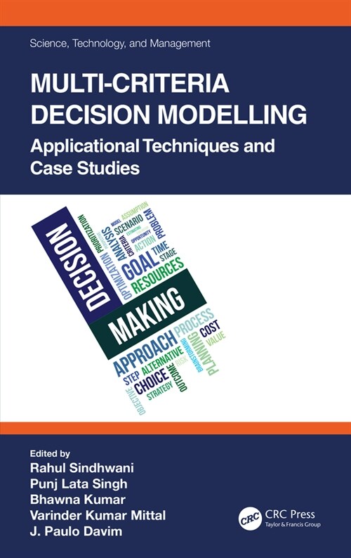 Multi-Criteria Decision Modelling : Applicational Techniques and Case Studies (Hardcover)