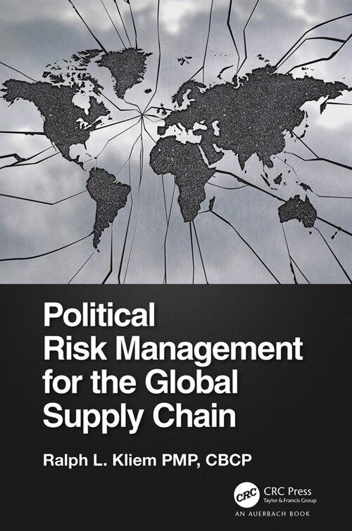 Political Risk Management for the Global Supply Chain (Paperback, 1)