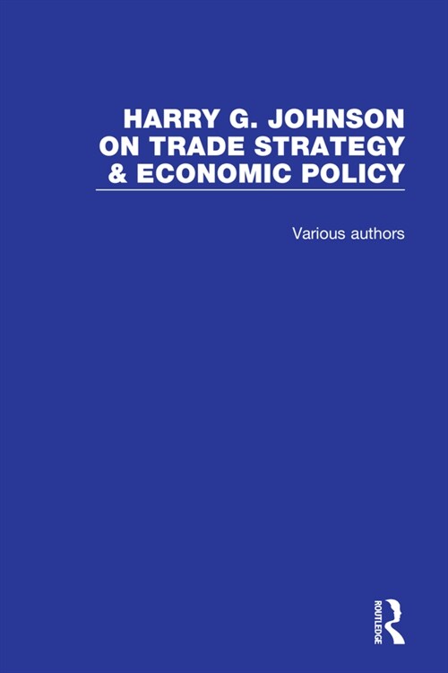 Harry G. Johnson on Trade Strategy & Economic Policy (Multiple-component retail product)